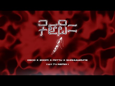Osco X Zoom X Mittu - Hanjaru (W17V Remix)