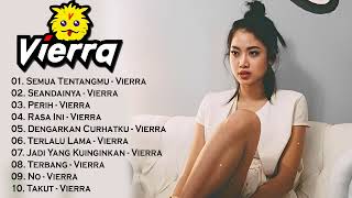 Download lagu Vierra Full Album | Lagu Nostalgia Terbaik Enak Didengar Saat Santai || Top Hit Lagu 2000 An mp3