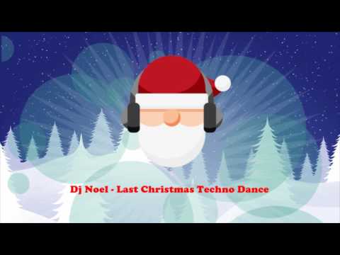 Dj Noel - Last Christmas Techno Dance (The Electro Christmas Songs) Full Album