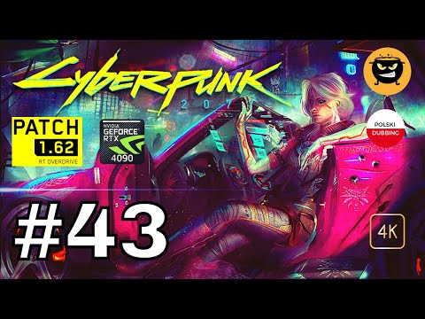 Cyberpunk 2077 RT Overdrive PL | odc. 43 | Szybka i Wściekła: City Center + Badlandy