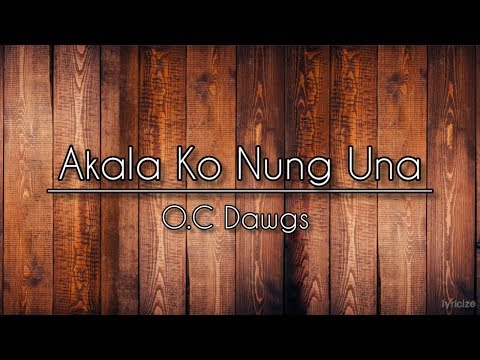 O.C Dawgs Perform | Akala Ko Nung Una | On WISH107.5 (Lyrics)