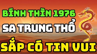 Tuổi Bính Thìn 1976 Là Người Có Phúc Có Phần, Về Già Hưởng Lộc Tổ Tiên Nếu Biết Sớm 8 Điều Này