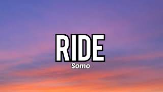 Somo - Ride | Lirik lagu