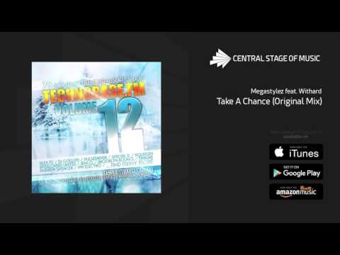 Megastylez  feat. Withard - Take A Chance (Original Mix) // TECHNOBASE.FM VOL. 12 //