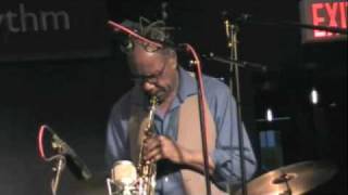 Sonny Fortune Live at Sweet Rhythm 9-11-09 &quot;In Waves of Dreams&quot;