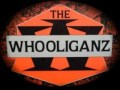 The Whooliganz It S The Whoolies