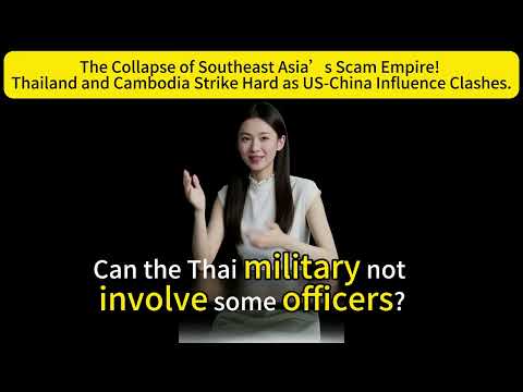 The Collapse of Southeast Asia's Scam Empire! Thailand and ...