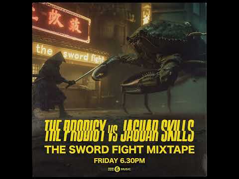 The Prodigy x Jaguar Skills in The Sword Fight Mixtape (26-01-2024) [BBC Radio 6] HQ - FREEEDNB