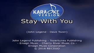 John Legend - Stay With You (Karaoke )