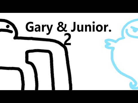 Gary & Junior 2