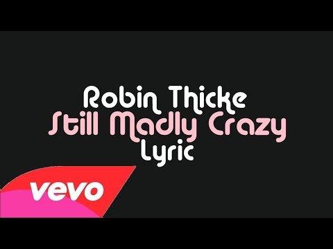Video thumbnail for Still Madly Crazy
