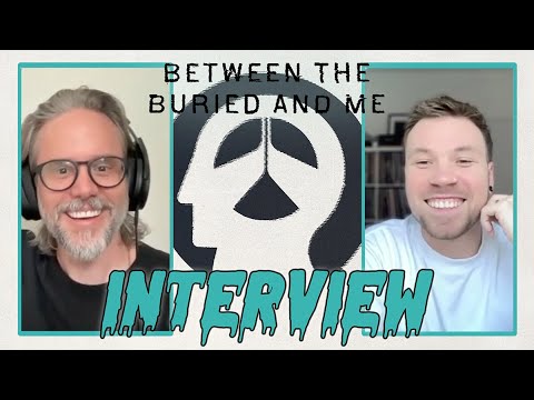 BETWEEN THE BURIED AND ME - A Deep Dive Into ‘The Blue Nowhere’ with Tommy Rogers - Interview