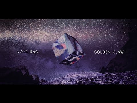 Noya Rao - Golden Claw (Official Video) [Gondwana Records]