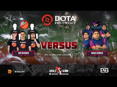 No Runes vs Mad Kings - DPC SA 2023 Tour 1: Division II - Game Highlights - BO3