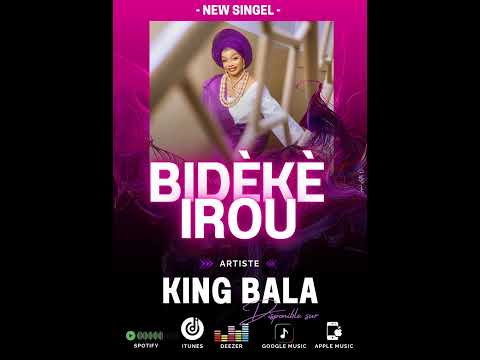 King Bala - Bideke  Irou pre. By Drew Beat