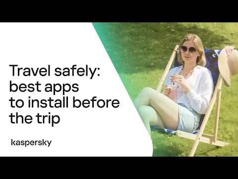 Travel safely: best apps to install before the trip