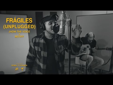 Jhoni The Voice x Motiff - Fràgiles (Unplugged)