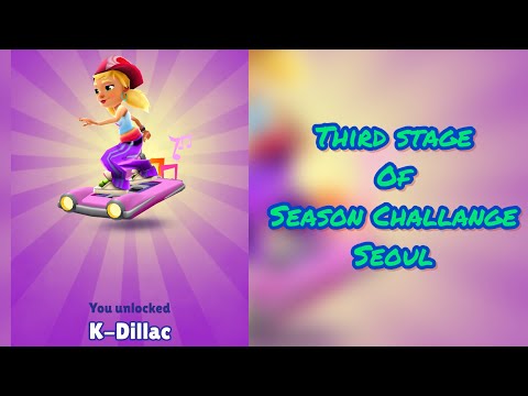 Third stage of Season Challenge Seoul | Unlocked New Board K-Dillac | Subway Surfers | #online #play