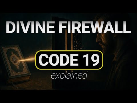 The Divine Firewall: Code 19 Explained