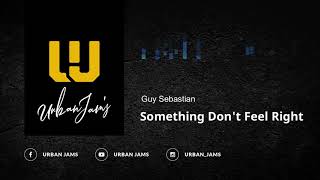 Guy Sebastian - Something Don&#39;t Feel Right | Old School R&amp;B | Throwback Classic