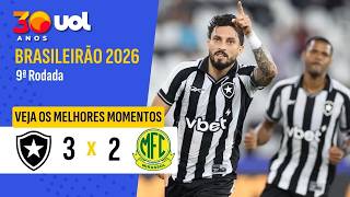 BOTAFOGO 3 X 2 MIRASSOL | MELHORES MOMENTOS | BRASILEIRÃO 2026
