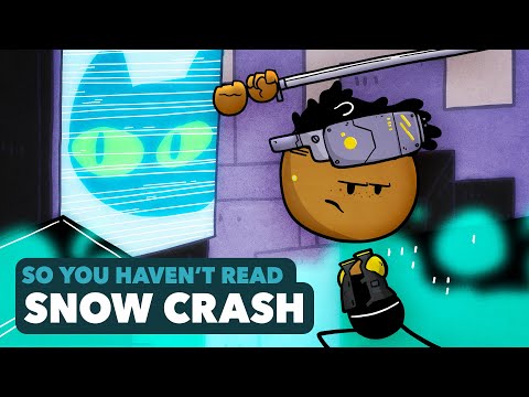 Snow Crash - Neal Stephenson - So You Haven't Read