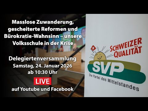 Delegiertenversammlung der SVP Schweiz vom 24. Januar 2026 in Näfels (GL)