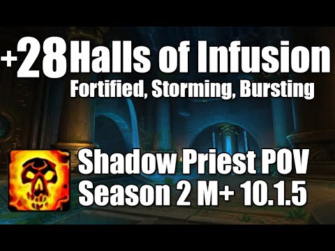 +28 Halls of Infusion | Shadow Priest POV M+ Dragonflight Mythic Plus 10.1.5