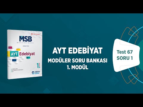 AYT Edebiyat Moduler Soru Bankası Modul 01 Test 67 Soru Çözümleri