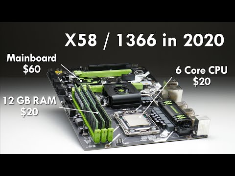 Using X58 / LGA 1366 in 2020