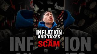 Taxes and Inflation: The Hidden Scam — Full Breakdown & Transcript