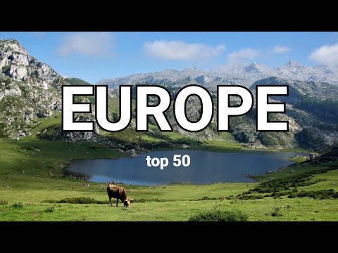 Top 50 places to visit in Europe (2023) travel guide