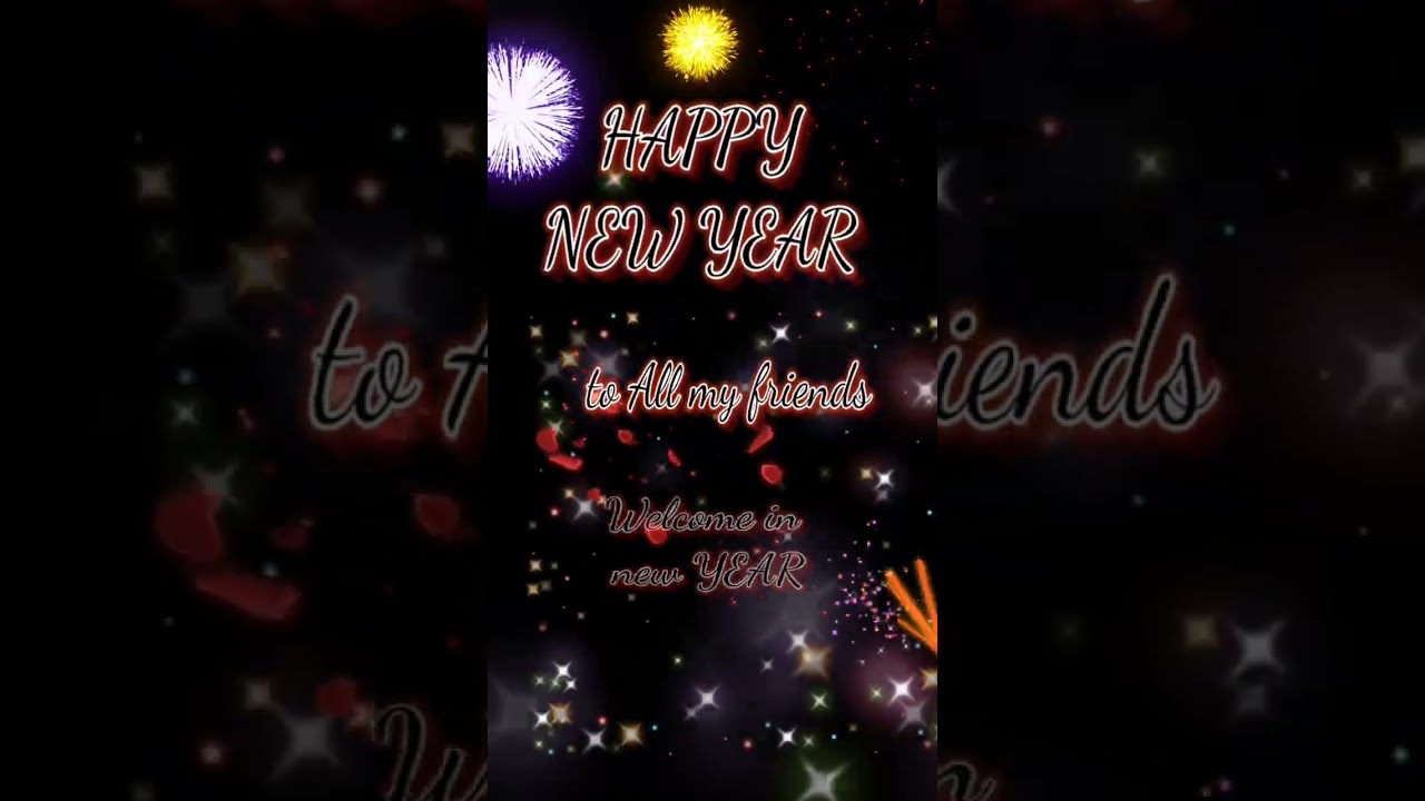 well come in New year | to all friends | happy new year message
