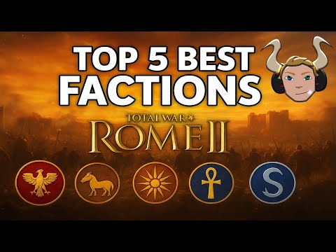 TOP 5 BEST FACTIONS TO PLAY IN THE GRAND CAMPAIGN OF  TOTAL WAR ROME 2!!
