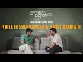 In Conversation With Amrit Ramnath & Vineeth Sreenivasan | Varshangalkku Shesham | Merryland Cinemas