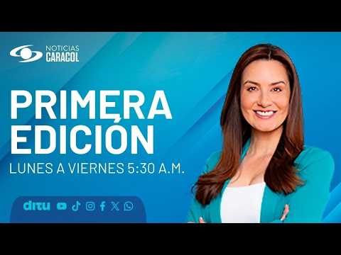 Noticias Caracol | Primera edición 5:30 de la mañana (23 de febrero de 2026)