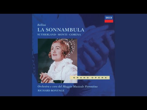 Bellini: La Sonnambula / Act 1 - Oh ciel? che tento?