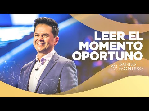 Read The Right Moment - Danilo Montero | Christian Sermons 2021