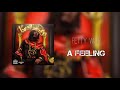 Fetty Wap A Feeling Official Audio