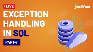 Exception Handling in SQL | SQL Stored Procedures | Views in SQL | Intellipaat
