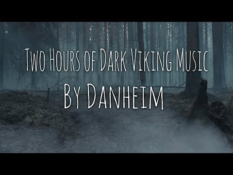 2 Hours of Dark & Powerful Viking Music (2019)