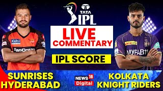 Live: SRH vs KKR IPL 2023 Score: IPL Live & Commentary | Sunrises Hyderabad vs Kolkata Knight Riders