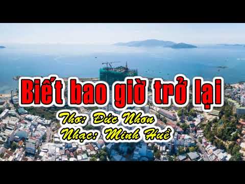 Biết bao giờ trở lại - Minh Huề