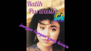 Download lagu ratih purwasih Jangan tangan yang bicara - lagu nostalgia mp3