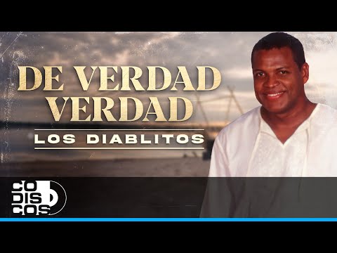 De Verdad Verdad, Los Diablitos - Video