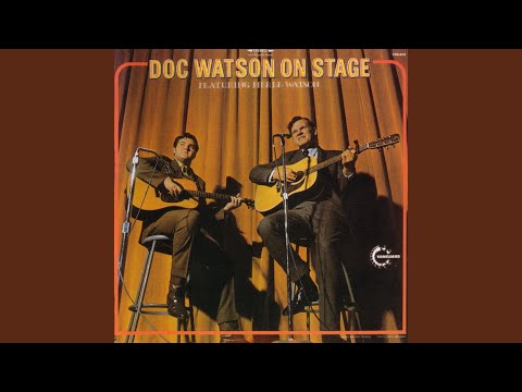 Open Up Them Pearly Gates - Doc Watson