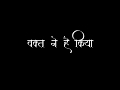 Tujhe Kitna Chahe Aur Hum Whatsapp Video Status
