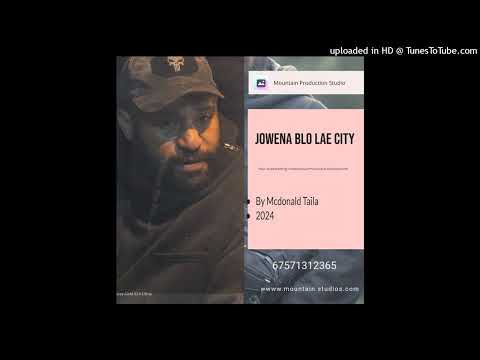 McDonald Taylor - JOWENA BLO LAE CITY (2024) (mountain sounds studio) #UGLEE_BEE🇹🇰