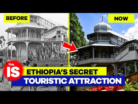 How Ethiopia turned Emperor Menelik's palace into a Tourist Attraction Park.