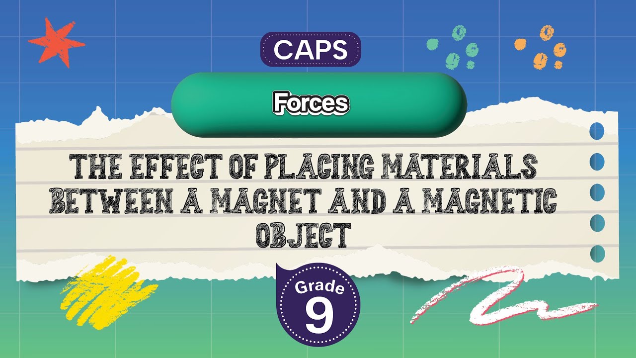 [GRADE 9] The effect of placing materials between a magnet and a magnetic object